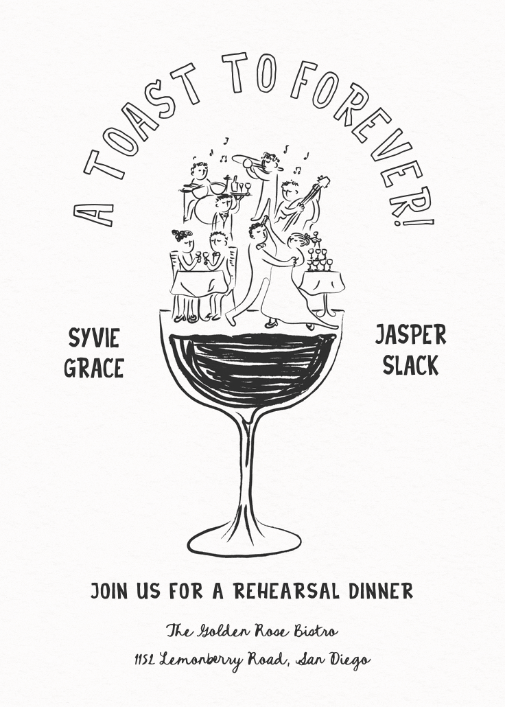 A toast to forever - rehearsal dinner party invitation